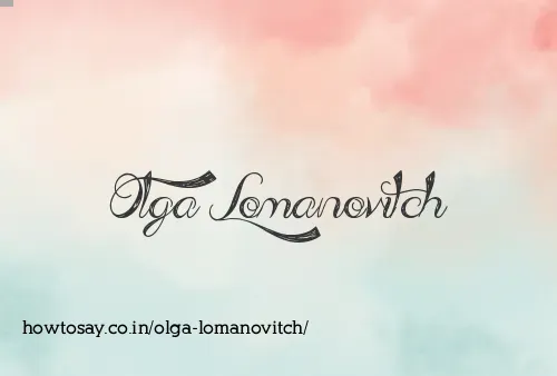 Olga Lomanovitch