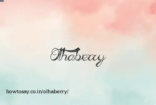 Olhaberry