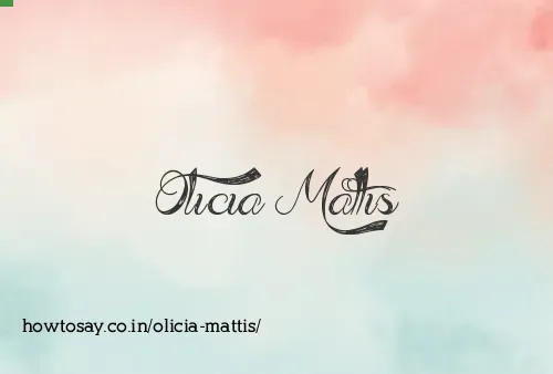 Olicia Mattis
