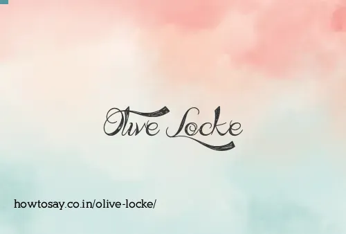 Olive Locke
