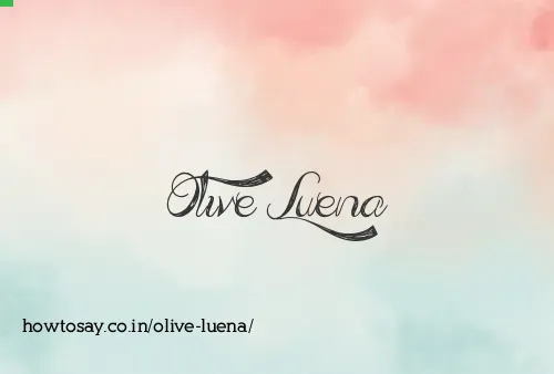 Olive Luena