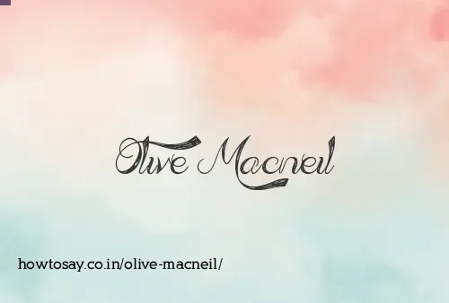 Olive Macneil