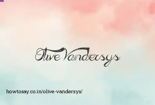 Olive Vandersys