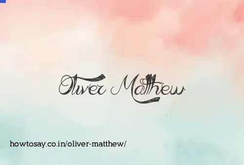 Oliver Matthew