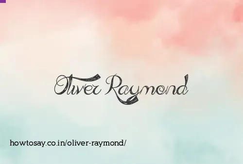 Oliver Raymond