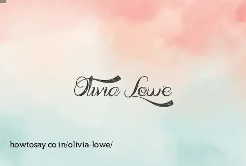 Olivia Lowe