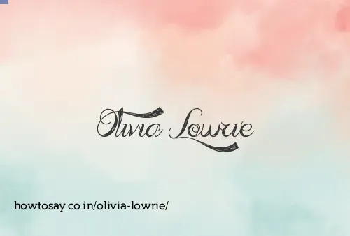 Olivia Lowrie