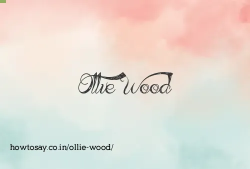 Ollie Wood