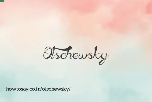 Olschewsky
