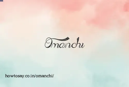 Omanchi
