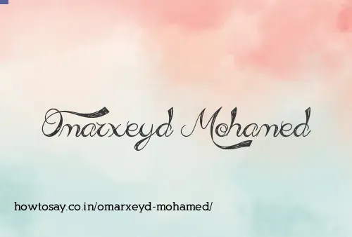 Omarxeyd Mohamed