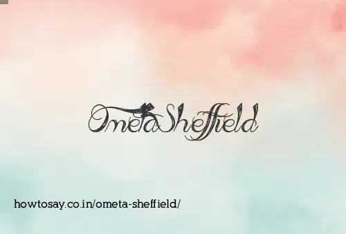 Ometa Sheffield