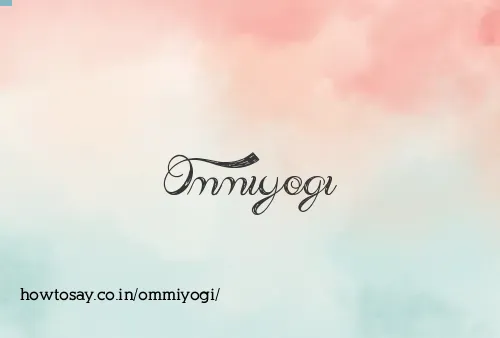 Ommiyogi