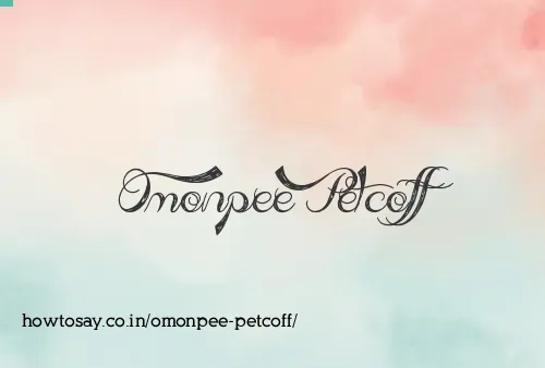 Omonpee Petcoff