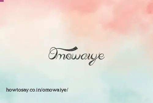 Omowaiye