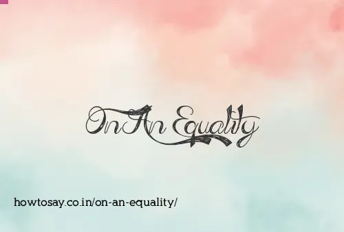 On An Equality