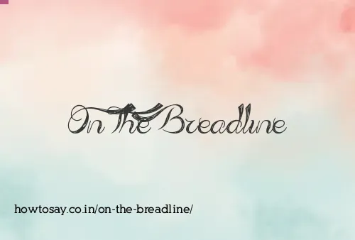 On The Breadline