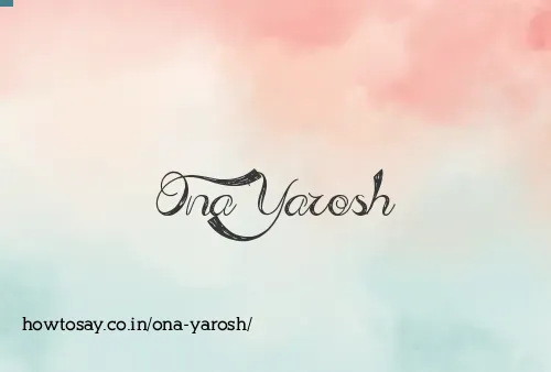 Ona Yarosh