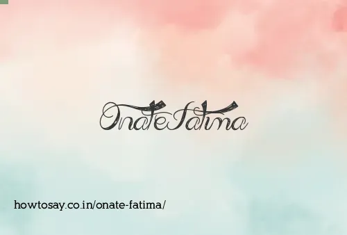 Onate Fatima
