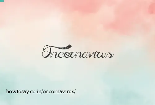 Oncornavirus