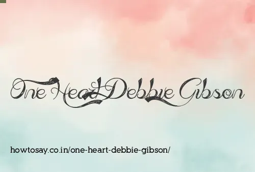 One Heart Debbie Gibson