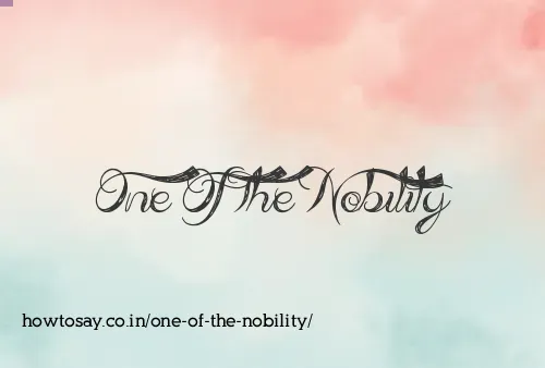 One Of The Nobility