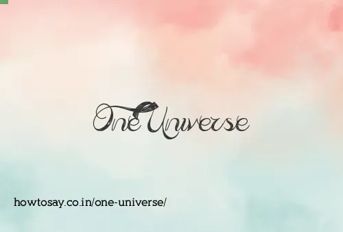 One Universe