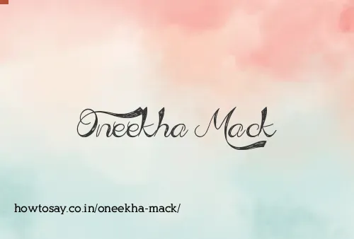 Oneekha Mack