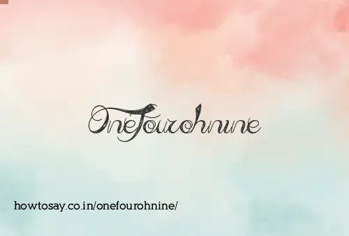 Onefourohnine
