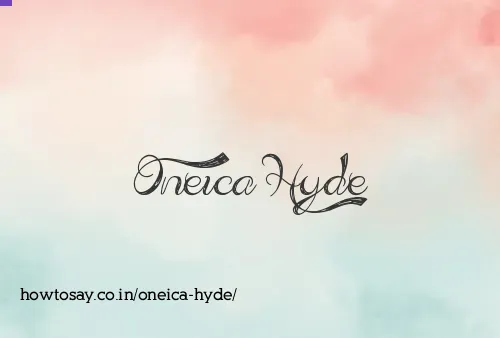 Oneica Hyde