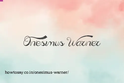 Onesimus Warner