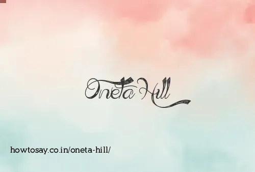 Oneta Hill
