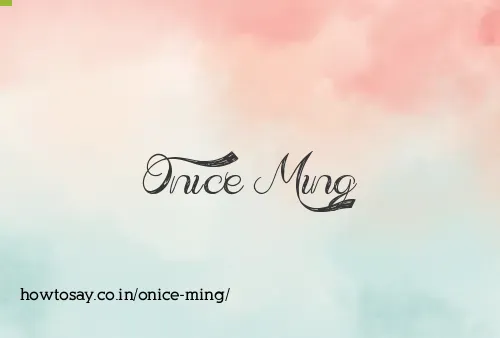 Onice Ming