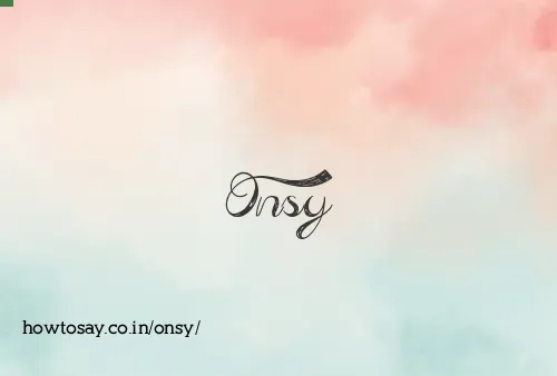 Onsy
