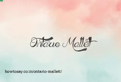 Ontario Mallett