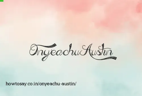 Onyeachu Austin