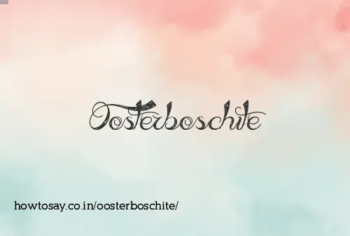 Oosterboschite