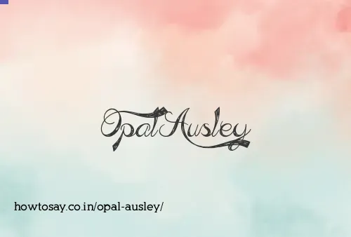 Opal Ausley