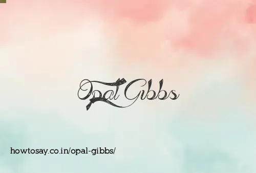 Opal Gibbs