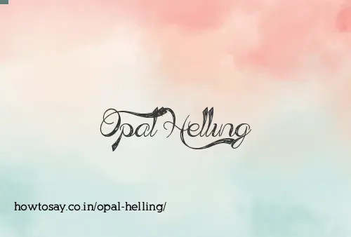 Opal Helling