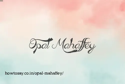 Opal Mahaffey