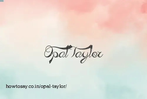 Opal Taylor