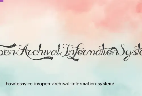 Open Archival Information System