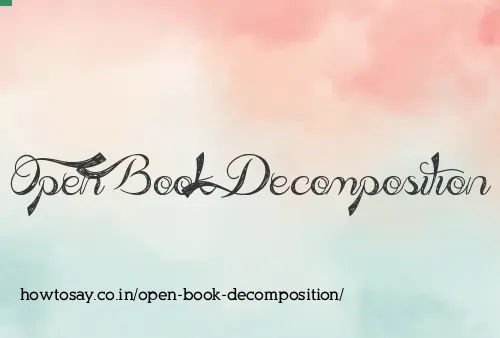 Open Book Decomposition