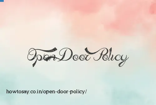 Open Door Policy