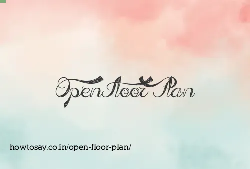 Open Floor Plan