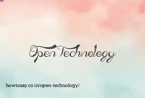 Open Technology