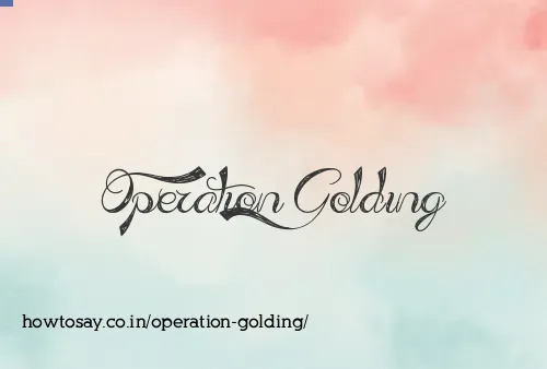 Operation Golding