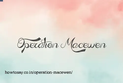 Operation Macewen