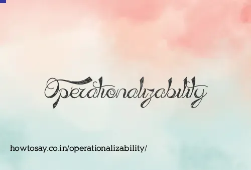 Operationalizability